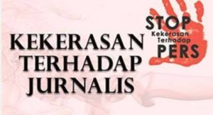 Penangkapan dan Pemukulan Jurnalis Melanggar Hukum dan HAM