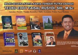 Rekam Jejak Teuku Eddy Faisal Rusydi, Aktivis Kemanusiaan dan Penulis Buku