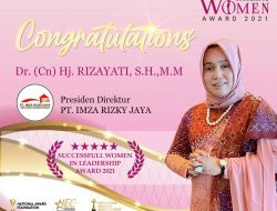 Selamat, Hj. Rizayati Raih Penghargaan ‘Successfull Woman In Leadership Award 2021’